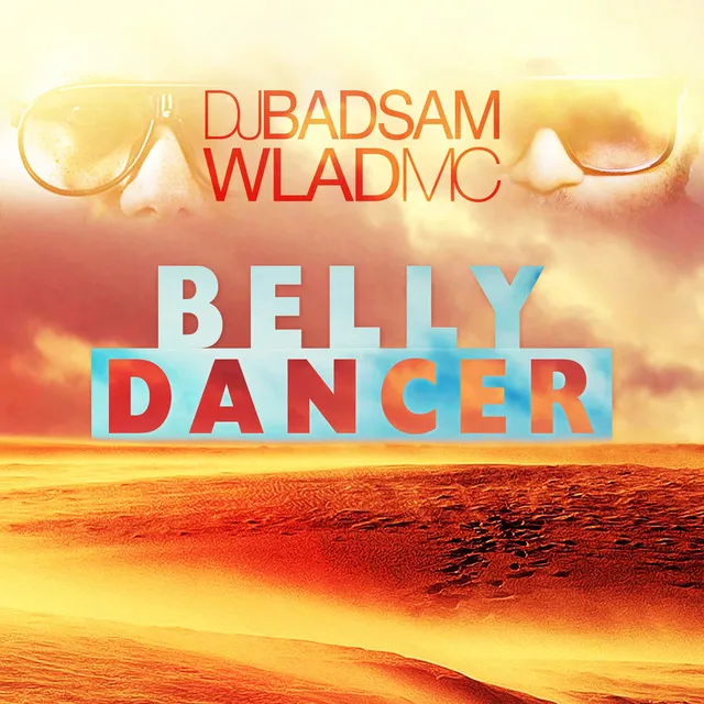 Belly Dancer - Radio Edit