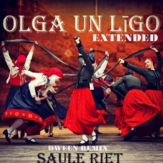 Saule riet (Dween RMX Extended) by OLGA UN LĪGO