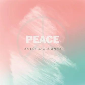 Peace by Antonio Giardina