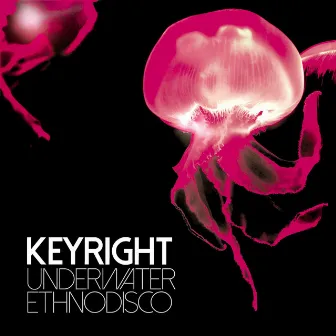 Underwater Ethnodisco by Keyright