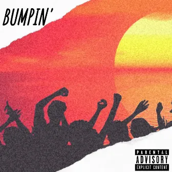 Bumpin' by Tajuan