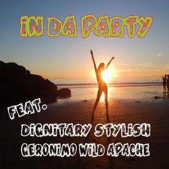 In da Party by Dignitary Stylish