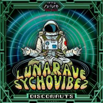 Disconauts by Sychovibes