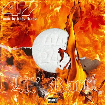 47 by Lil Rarri