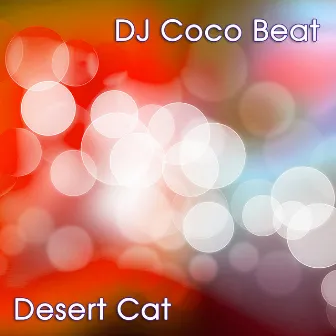 Desert Cat by DJ Coco Beat