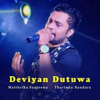 Deviyan Dutuwa by Tharindu Bandara