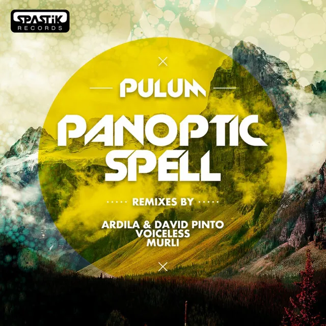 Panoptic Spell - Ardila & David Pinto Remix