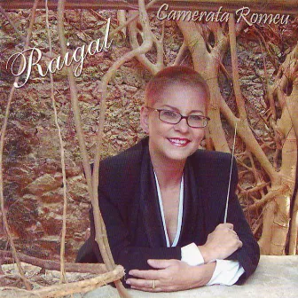 Raigal by Camerata Romeu