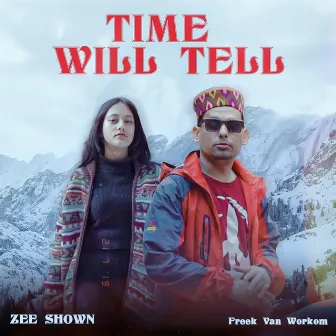 Time Will Tell by Zee Shown