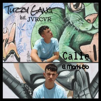 Calle by Tuzzy Gang