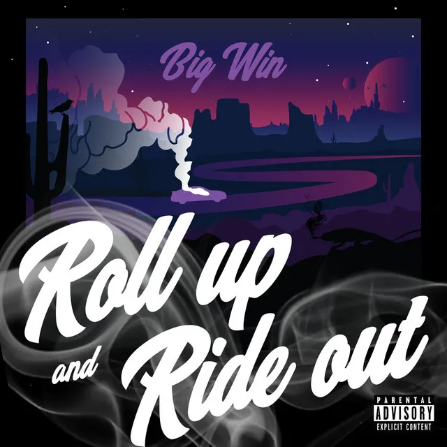 Roll up and Ride Out