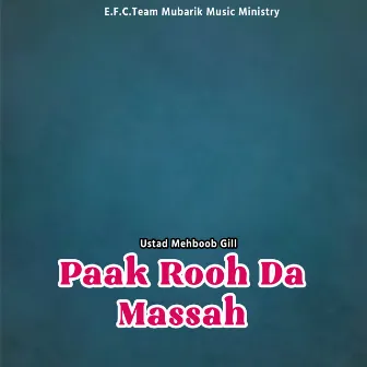 Paak Rooh Da Massah by Mehboob Gill