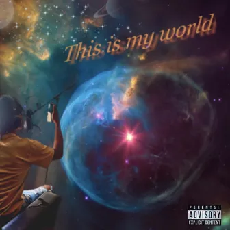 This Is My World by 