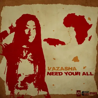 Need Your All by Vazasha