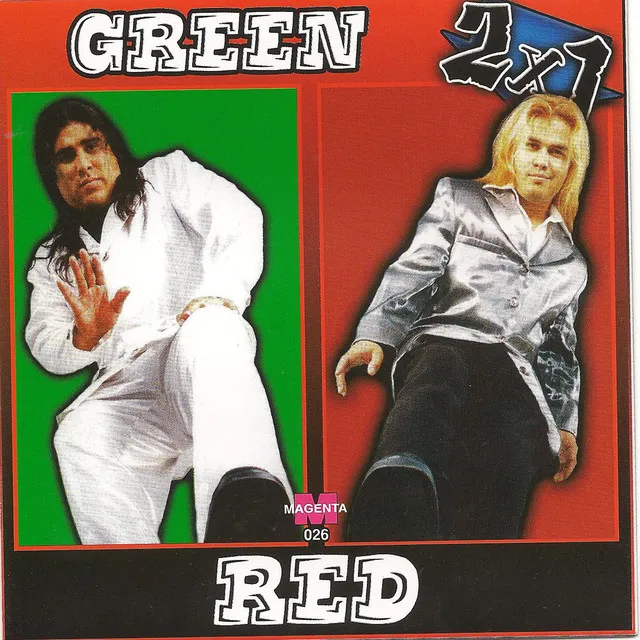 Green vs Red - 2 x 1 -