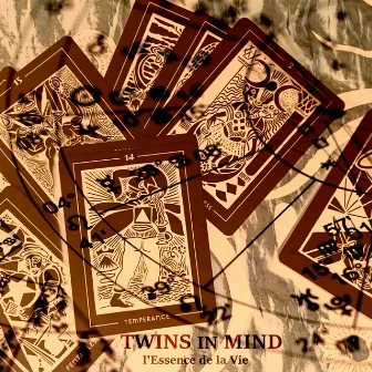 l'Essence De La Vie by Twins In Mind