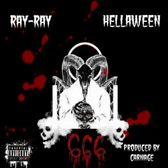 Hellaween EP by Ray-Ray of Smoke One Ent