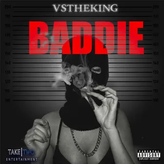 BADDIE (Radio Edit) by VSTHEKING