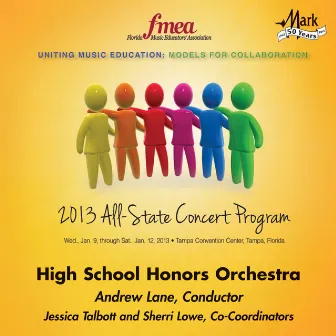 2013 Florida Music Educators Association (FMEA): High School Honors Orchestra by Florida High School Honors Orchestra