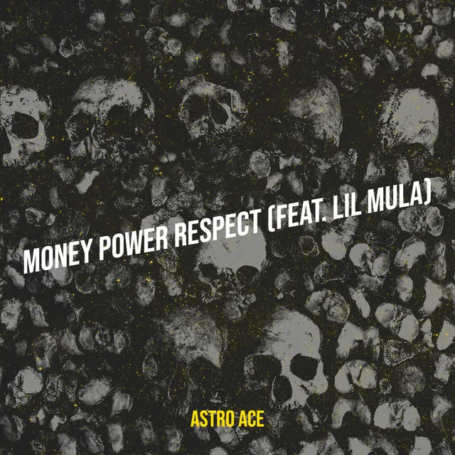 Money Power Respect