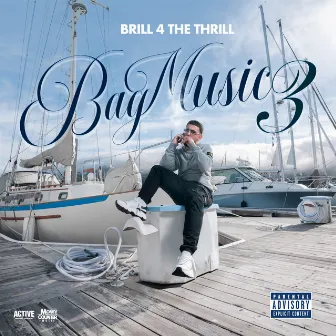 Bag Music 3 by Brill 4 The Thrill