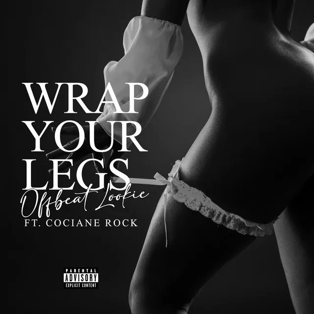 Wrap Your Legs