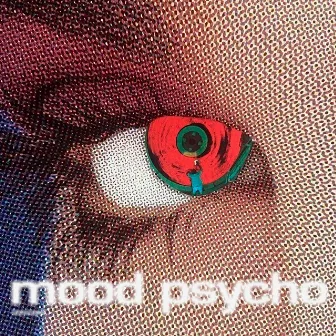 Mood Psycho by Tanatox