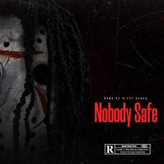 Nobody Safe by Isaiah Robinson