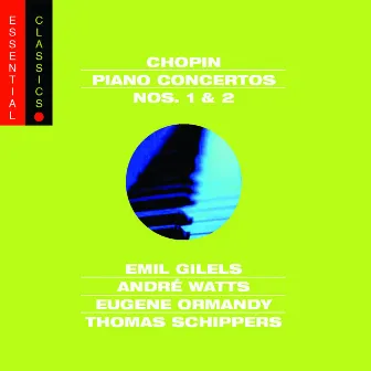 Chopin: Piano Concertos Nos. 1 & 2 by André Watts