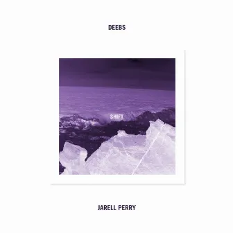 Shift by Jarell Perry