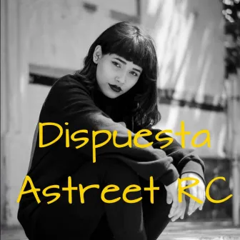 Dispuesta by Astreet RC