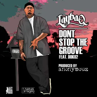 Don't Stop the Groove by Laybaq