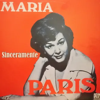 Sinceramente by Maria Paris