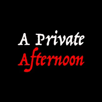 A Private Afternoon by Unknown Artist