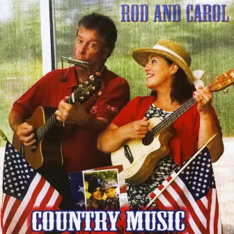 Rod and Carol Country Music by Carol Dabney