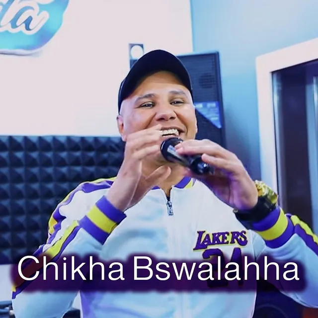 Chikha Bswalahha