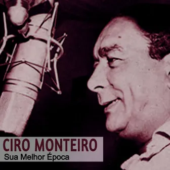 Sua Melhor Época by Ciro Monteiro