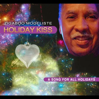 Holiday Kiss *A Song For All Holidays* by Zigaboo Modeliste