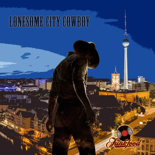 Lonesome City Cowboy