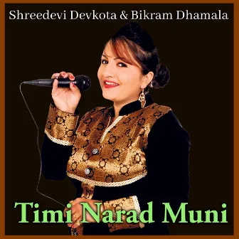 Timi Narad Muni by Shreedevi Devkota