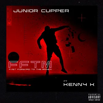 Fast Forward to the Money by Junior Cupper