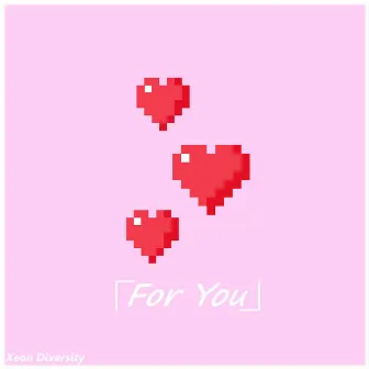 For You by Xeon Diversity