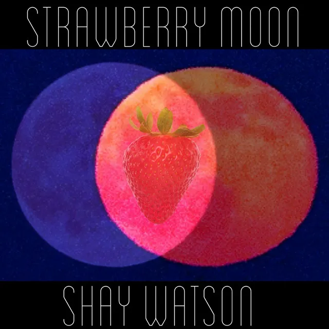 Strawberry Moon