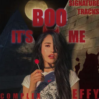 Boo It's Me by Effy