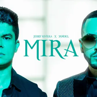 Mira by Jerry Rivera