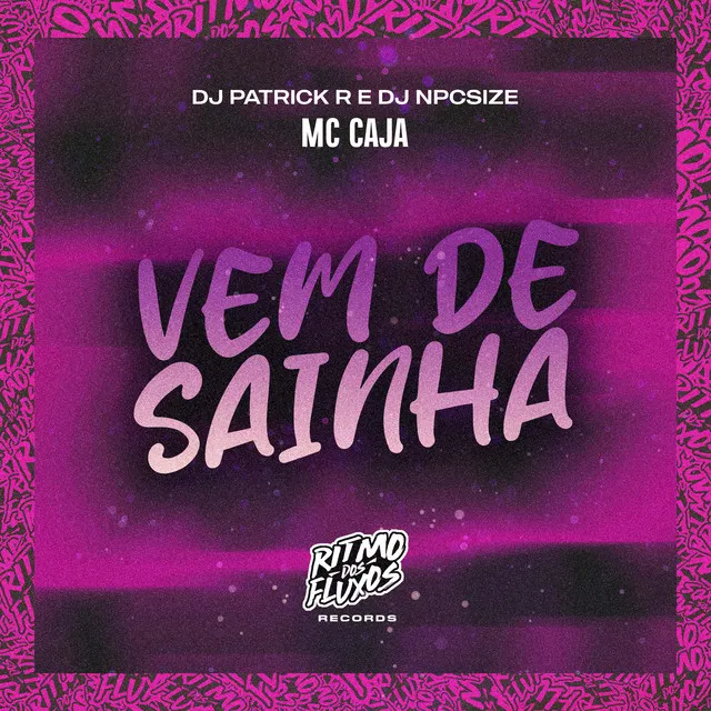 Vem de Sainha