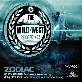 Dysphixia (Supreme Being RMX) / It's on (Modified Motion & Faction RMX) by Zodiac