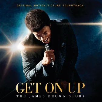 Get On Up - The James Brown Story by James Brown