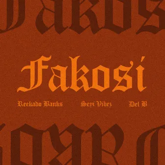 Fakosi (Remix) by Del B