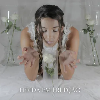 Ferida em Erupção by Unknown Artist